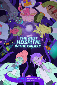 The Second Best Hospital in the Galaxy poster