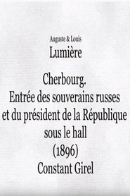 Poster Cherbourg: Entrée des souverains russes et du président de la République sous le hall 1896