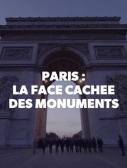 Paris La Face Cachée des Monuments