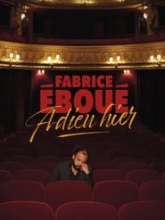 Fabrice Éboué - Adieu Hier streaming – 66FilmStreaming