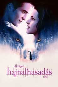 Alkonyat: Hajnalhasadás - 1. rész 2011 Ingyenes teljes film magyarul