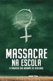 Image Massacre na Escola - A Tragédia das Meninas de Realengo