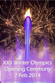 XXII Winter Olympics Opening Ceremony Films Online Kijken XXII Winter Olympics Opening Ceremony Films Online Kijken Gratis