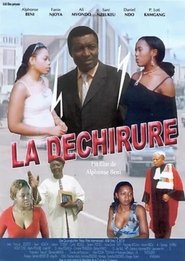La déchirure (2005)