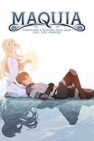 watch Maquia - Decoriamo la mattina dell'addio con i fiori promessi now