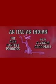 Poster An Italian Indian: The Pink Panther Princess With Claudia Cardinale