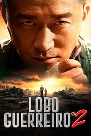 Lobo Guerreiro 2 (2017) Assistir Online