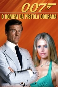007 Contra o Homem com a Pistola de Ouro (1974) Assistir Online