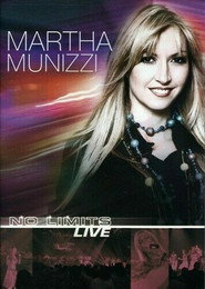 Martha Munizzi: No Limits Live (2006)