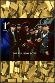 The Bullion Boys