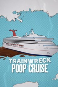 Poster Trainwreck: Poop Cruise 2025