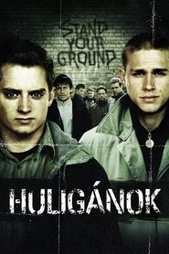 Huligánok (2005)