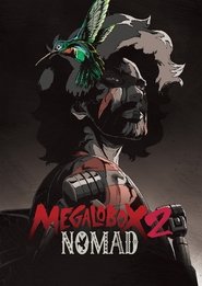 MEGALOBOX Season 2 Episode 2