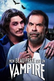 Film Mon beau-frère est un vampire en streaming