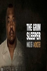 The Grim Sleeper : Mind of a Monster 2021