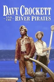 Poster Davy Crockett and the River Pirates 1956