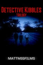 Detective Kibbles | Trilogy (2024)