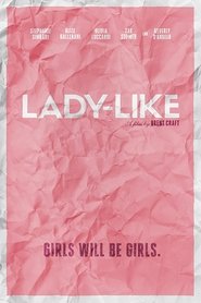 Lady-Like (2018) Lady-Like (2018)