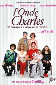 Voir L'Oncle Charles en streaming vf gratuit sur streamizseries.net site special Films streaming