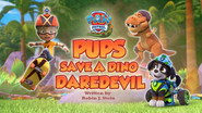 Pups Save a Dino Daredevil