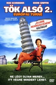 Tök alsó 2: Európai turné 2005 dvd megjelenés film letöltés ]720P[
teljes online