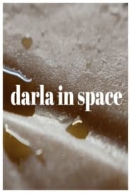 Darla in Space постер
