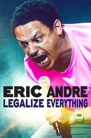 Poster Eric Andre: Legalize Everything