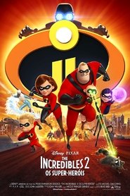 The Incredibles 2: Os Super-Heróis