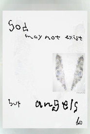 God May Not Exist but Angels Do