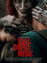 Voir Evil Dead Rise 2023 Streaming en Français VOSTFR Gratuit PARADA