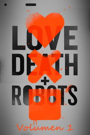 Love, Death & Robots Volume 1 7