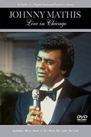 Johnny Mathis - Live in Chicago