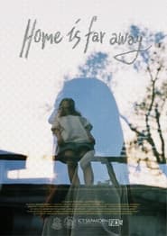 Home is Far Away streaming