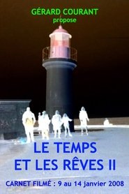 Poster Le Temps et les rêves II 2010