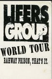 Lifers Group ‎– World Tour: Rahway Prison, That's It streaming