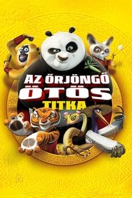 Kung Fu Panda: Az őrjöngő ötös titka (2008)