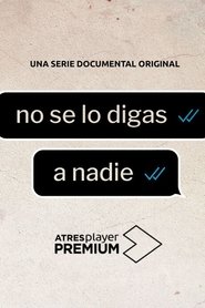 No se lo digas a nadie (2023)