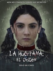 La Huérfana: El Origen | Orphan: First Kill
