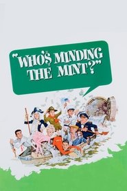 SeE Who's Minding The Mint? film på nettet