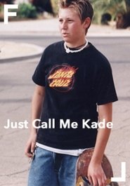 Poster Just Call Me Kade 2002