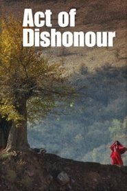 Poster Act of Dishonour