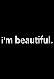Poster I'm Beautiful 2015