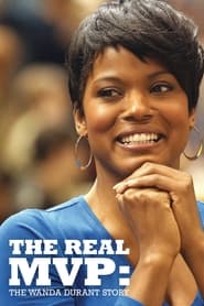 Full Cast of The Real MVP: The Wanda Durant Story