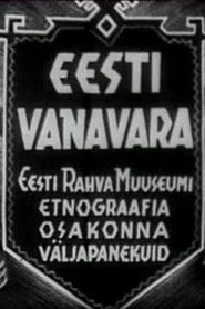 Eesti vanavara- Eesti Rahva Muuseumi etnograafia osakonna väljapanekuid