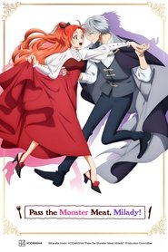 Pass the Monster Meat, Milady! (2025)