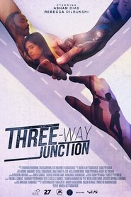 Three Way Junction постер