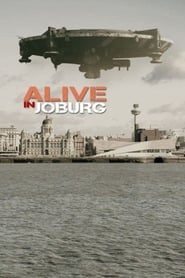 Alive in Joburg (2006) poster
