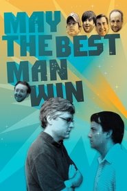 May the Best Man Win (2009)