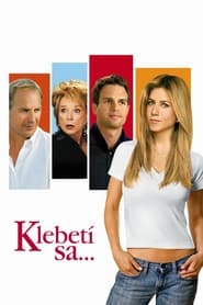 Klebetí sa... (2005)