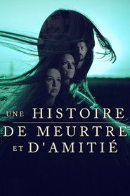 Une histoire de meurtre et d'amiti&eacute; (2026)